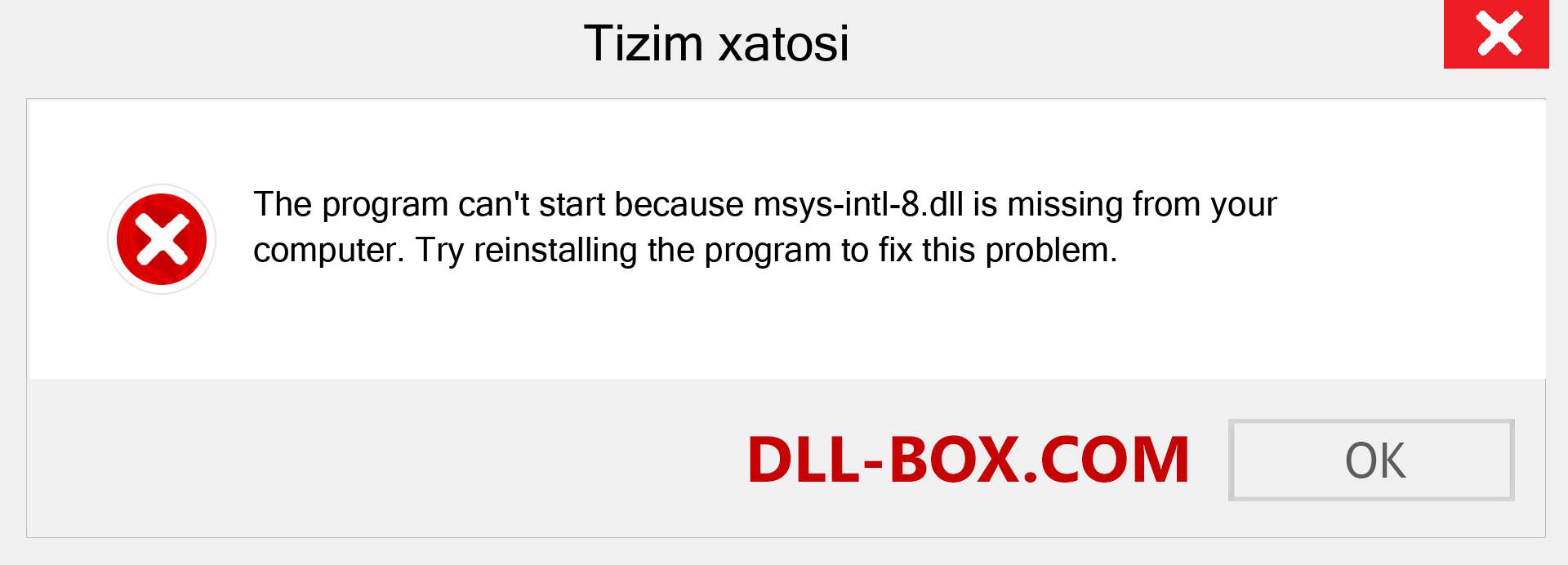 msys-intl-8.dll fayli yo'qolganmi?. Windows 7, 8, 10 uchun yuklab olish - Windowsda msys-intl-8 dll etishmayotgan xatoni tuzating, rasmlar, rasmlar